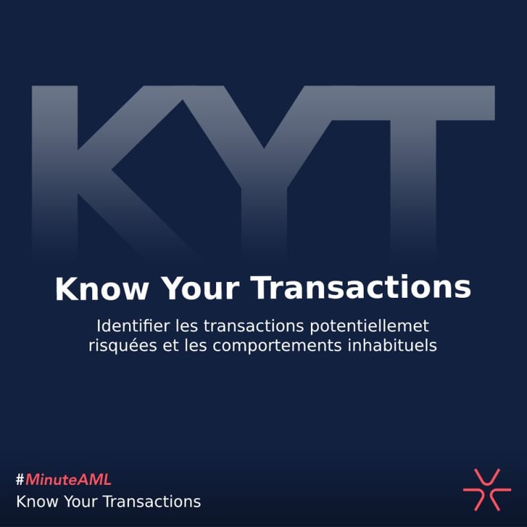 #MinuteAML ⏱⏱ “Know Your Transactions
